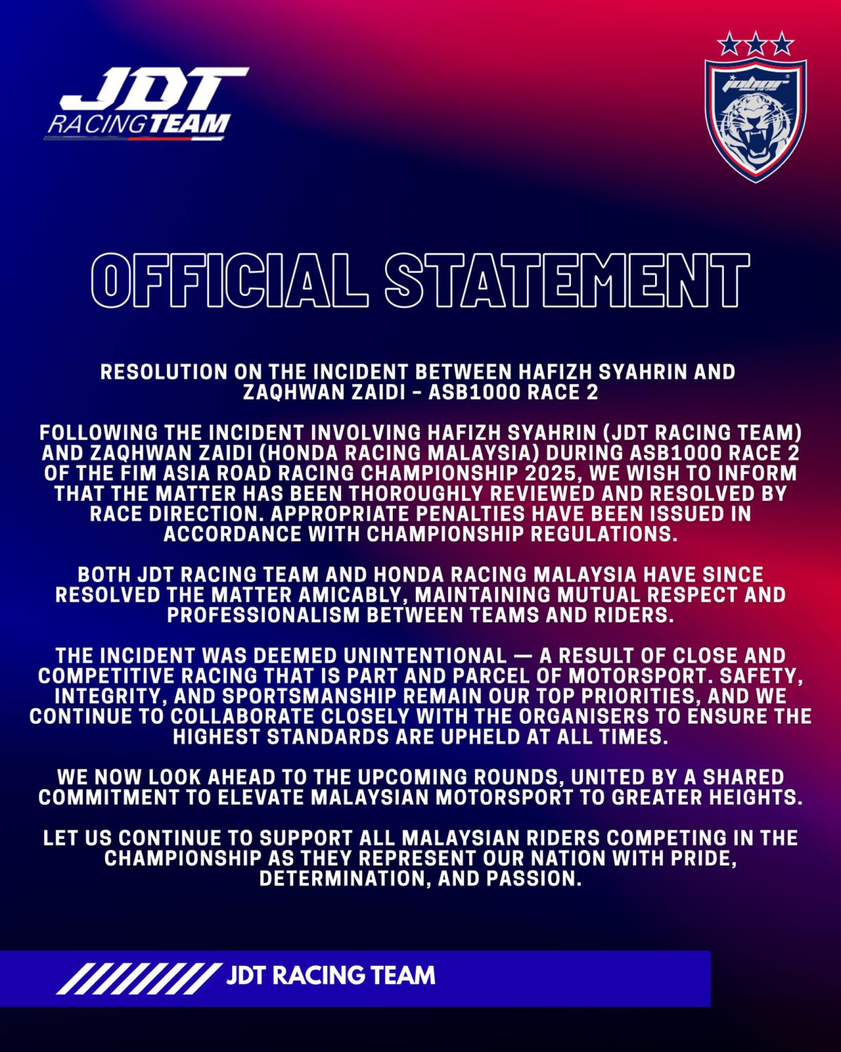 Hafizh, Zahqwan Incident – JDT Racing Team and Honda Racing Close Ranks