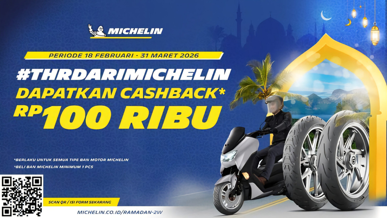 Kampanye Ramadan 2026 Michelin Bagi-Bagi THR Ramadan – BELI BAN BISA DAPAT CASHBACK