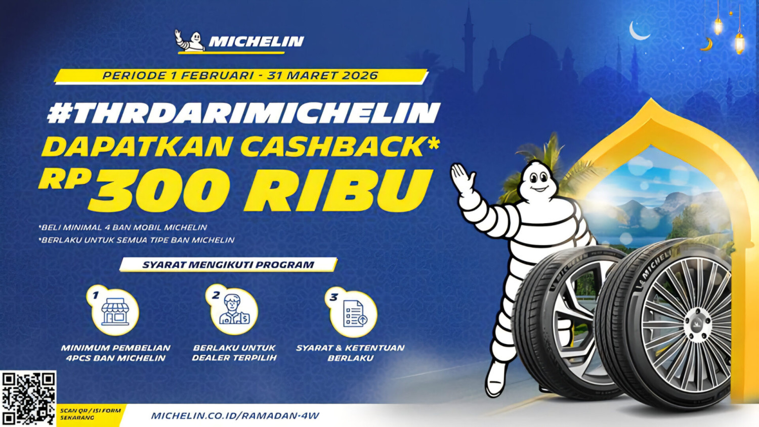Kampanye Ramadan 2026 Michelin Bagi-Bagi THR Ramadan – BELI BAN BISA DAPAT CASHBACK