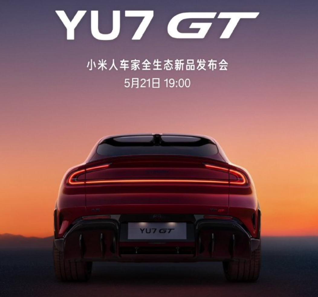 Xiaomi YU7 GT launch scheduled for May 21