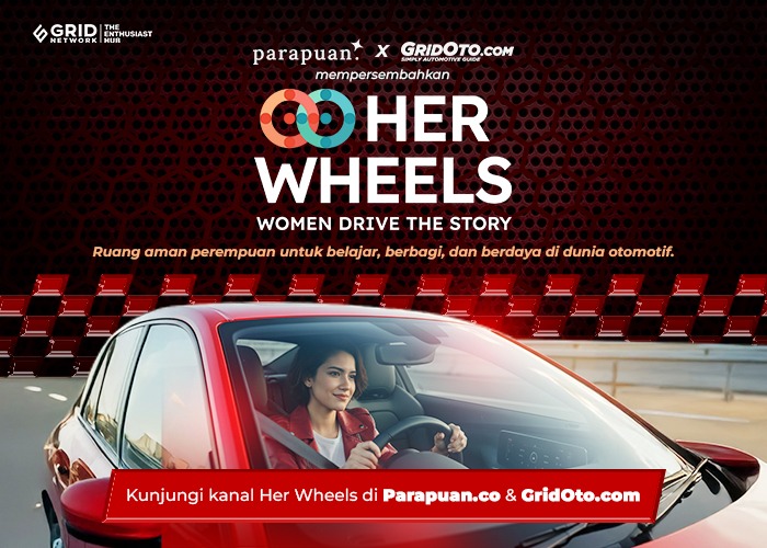 GridOto Punya Kanal HER WHEELS, Ruang Otomotif Aktif Bagi Perempuan