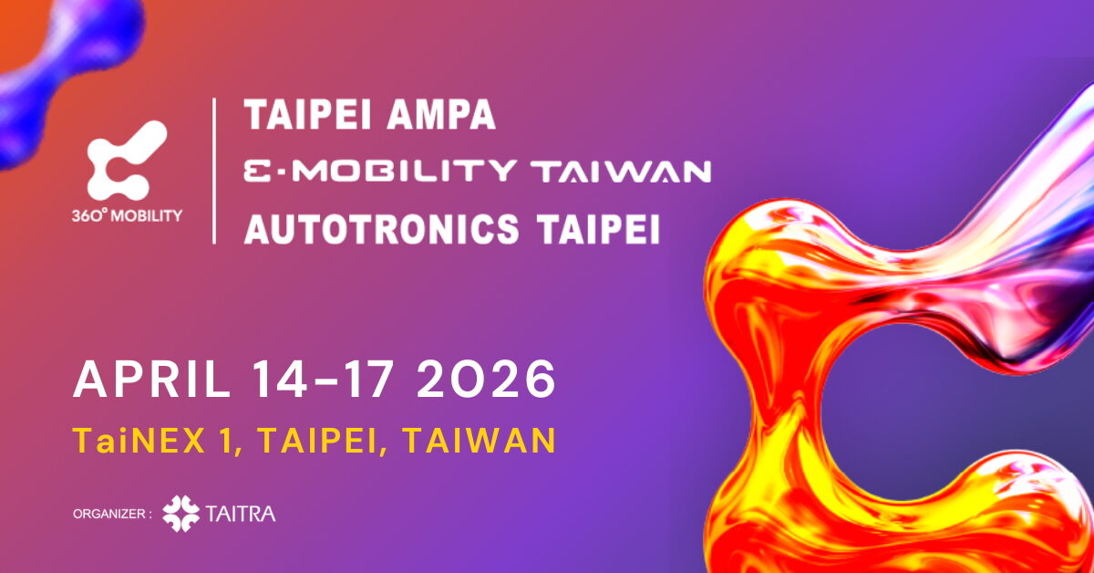 360° Mobility Mega Shows 2026 in Taiwan to showcase next-gen mobility solutions, tech – April 14-17, 2026