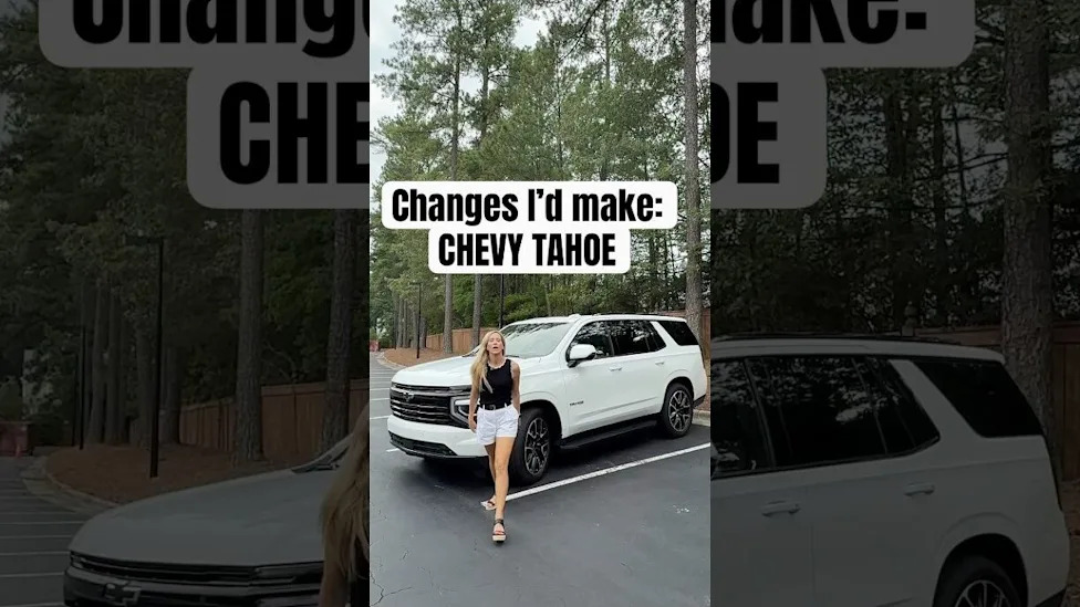 Everything I Would Change About The Chevy Tahoe...