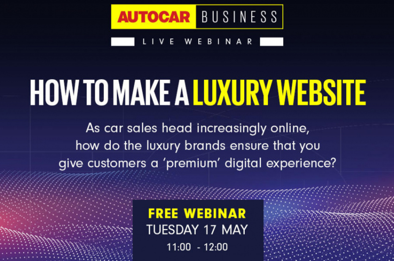 autos, cars, reviews, business, car news, dealership, sales and marketing, vnex, how to, autocar business live: how to make a luxury website