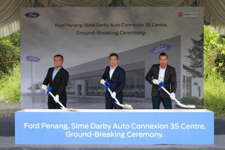 new ford 3s centre in penang coming soon - rm16.6 million investment