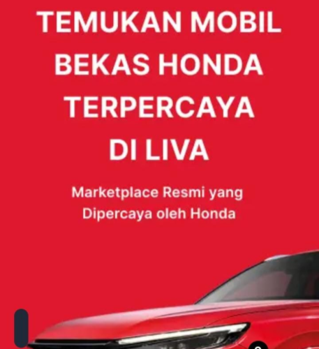 Honda, Marketplace Liva Punya Strategi Baru, Optimalkan Penjualan Mobil Bekas Honda Berkualitas