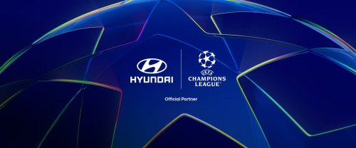 Hyundai, Hyundai Tries To Win Over More Europeans By Sponsoring UEFA Champions League