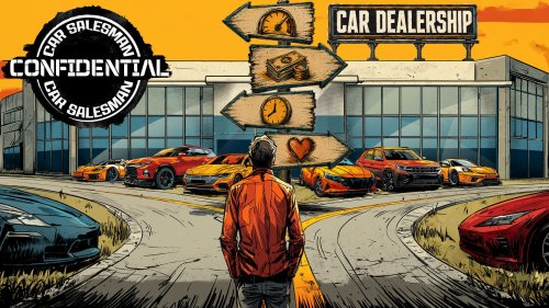 10 Car-Buying Mistakes That Could Cost You Thousands and How to Avoid Them: Car Salesman Confidential