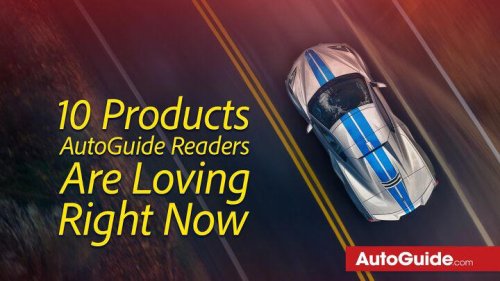 10 things AutoGuide readers are buying for their cars this spring