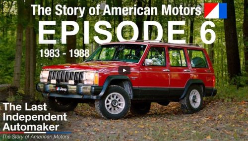 The End of American Motors Corp. - Ep. 6: The Last Independent Automaker
