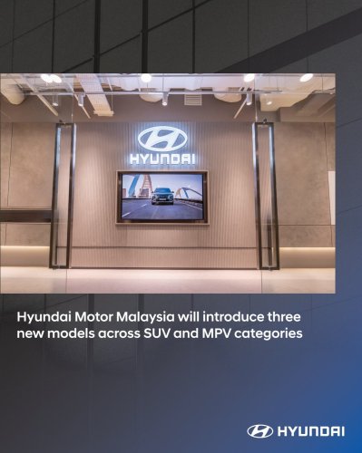 Hyundai, SUV, Hyundai Motor Malaysia announces presence, long term commitment – 3 new models promised, SUV/MPV
