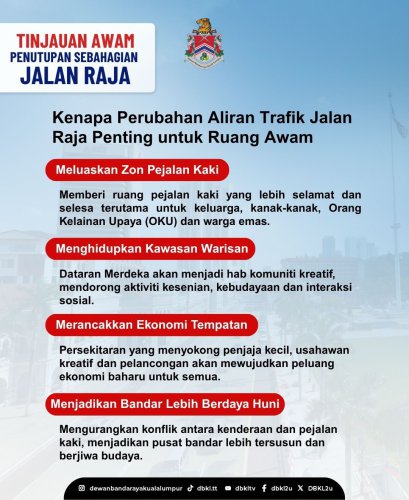 Jalan Raja KL ditutup sebahagiannya pada 9-15 Jun