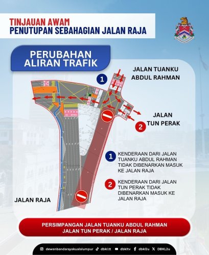 Jalan Raja in KL to be partially closed from June 9-15