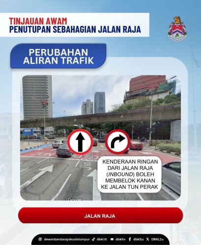 Jalan Raja in KL to be partially closed from June 9-15