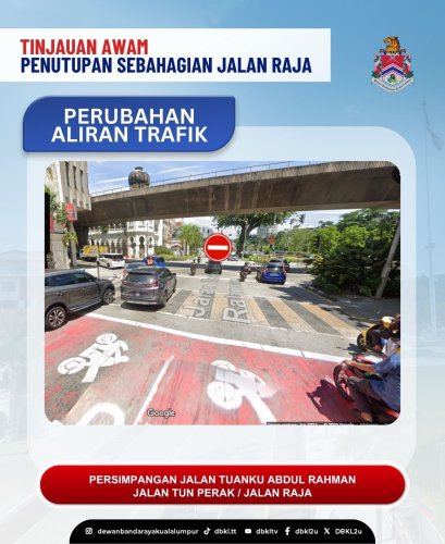 Jalan Raja in KL to be partially closed from June 9-15