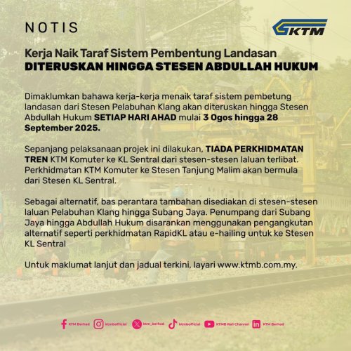 KTM, KTM track work from Klang to Abdullah Hukum – no Komuter trains to KL Sentral every Sun till Sept 28