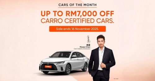 Carro Oct-Nov 2025 promo cars – up to RM7k off!