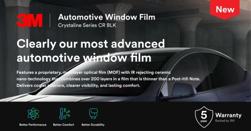 3M Automotive Window Film Crystalline Series CR BLK – deeper black, more heat rejection and durability