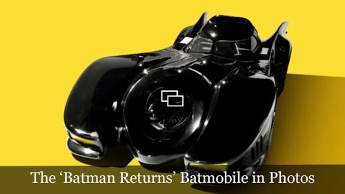 The Batmobile From ‘Batman Returns’ Could Sell for Up to $7 Million at Auction