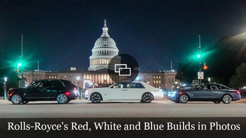 Rolls-Royce, Even Rolls-Royce Is Celebrating America’s 250th Birthday