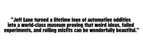 The Lane Museum Is the Louvre of the Weird Car World